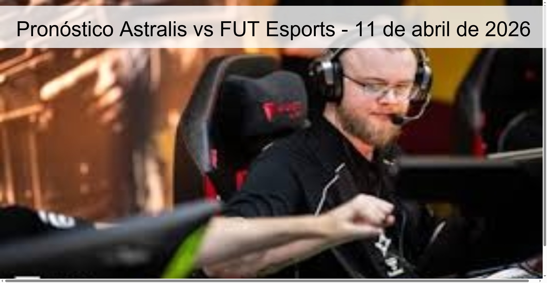 Pronóstico Astralis vs FUT Esports - 11 de abril de 2026