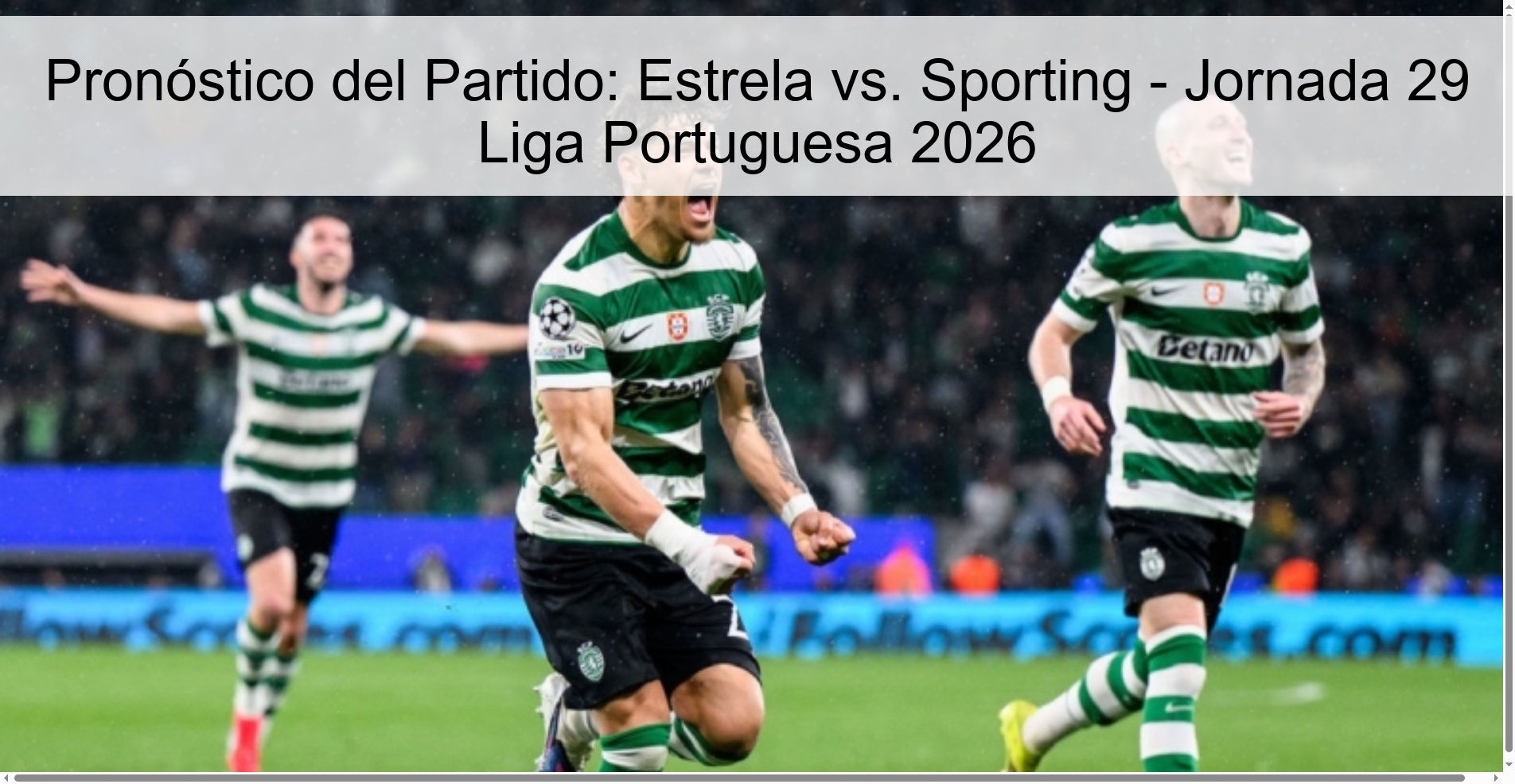Pronóstico del Partido: Estrela vs. Sporting - Jornada 29 Liga Portuguesa 2026