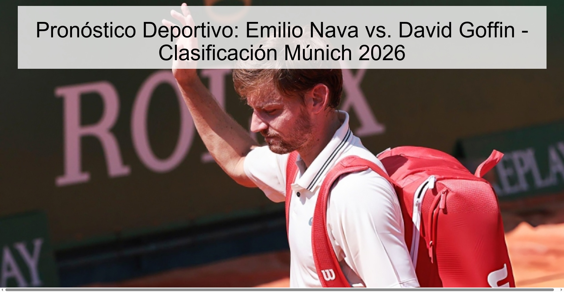 Pronóstico Deportivo: Emilio Nava vs. David Goffin - Clasificación Múnich 2026