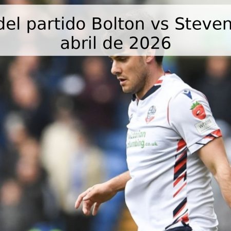 Pronóstico del partido Bolton vs Stevenage – 14 de abril de 2026
