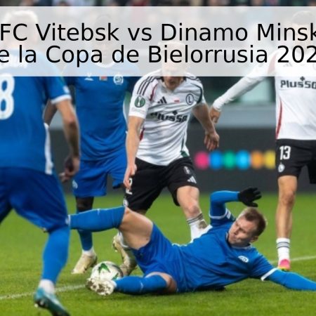 Pronóstico: FC Vitebsk vs Dinamo Minsk – Semifinal de la Copa de Bielorrusia 2026
