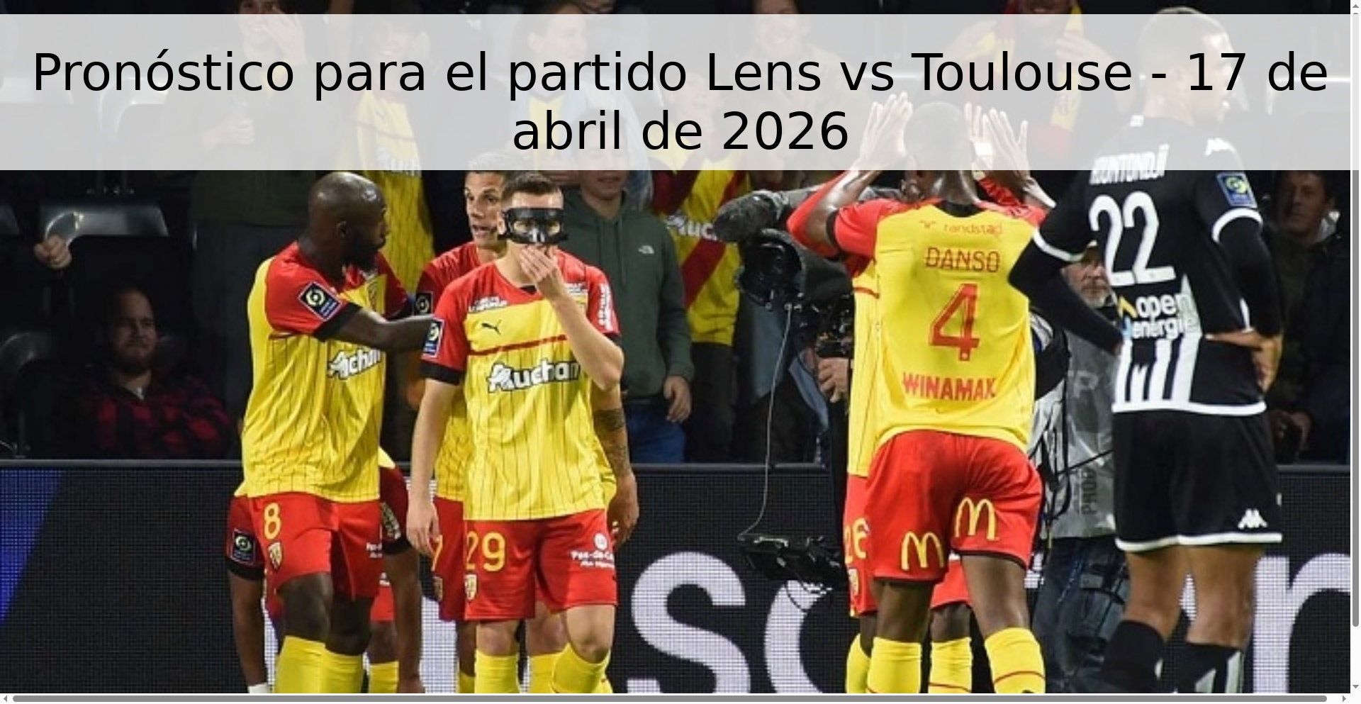 Pronóstico para el partido Lens vs Toulouse - 17 de abril de 2026