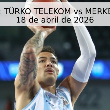 Pronóstico: TÜRKO TELEKOM vs MERKEZEFENDI – 18 de abril de 2026