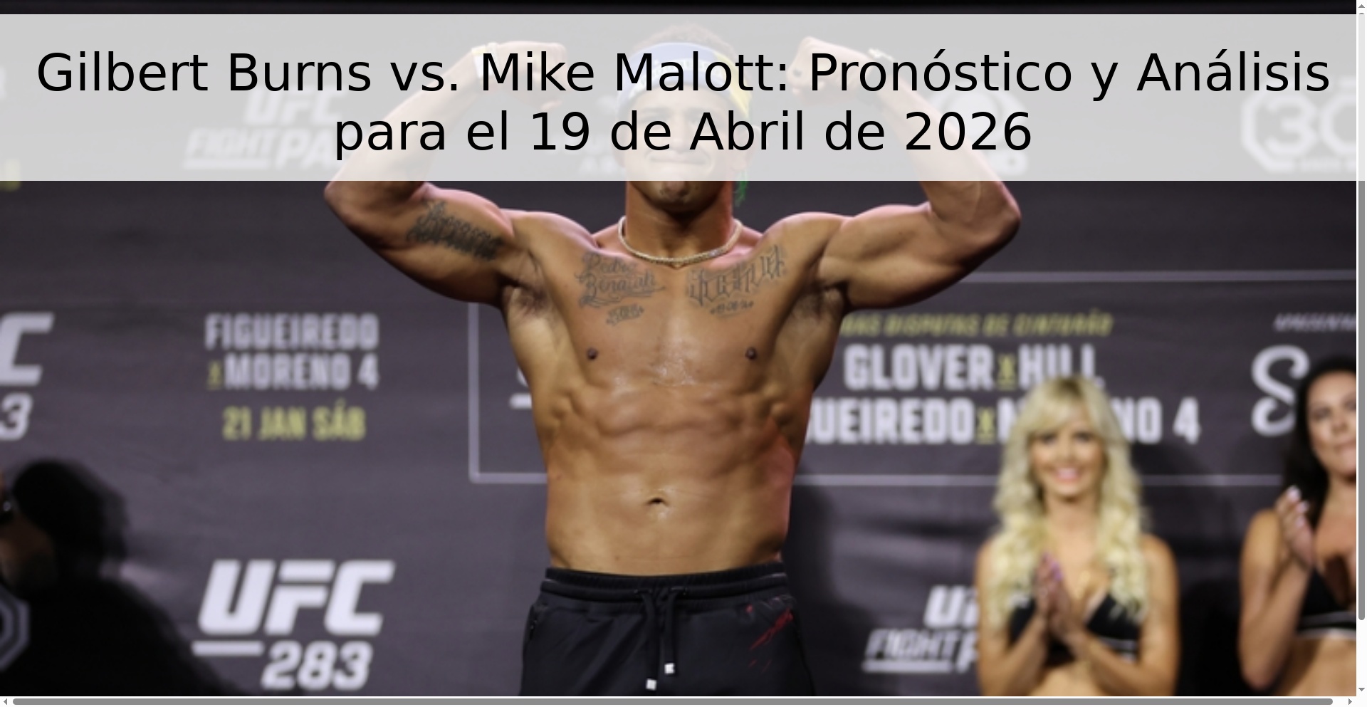 Gilbert Burns vs. Mike Malott: Pronóstico y Análisis para el 19 de Abril de 2026