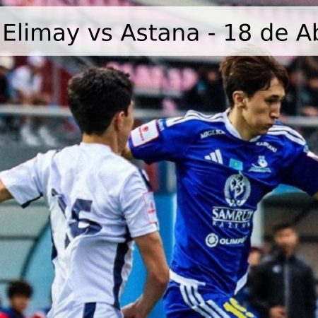 Pronóstico: Elimay vs Astana – 18 de Abril de 2026
