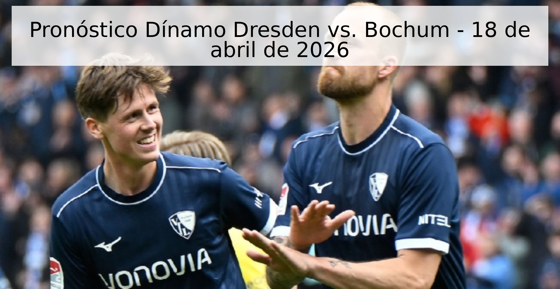Pronóstico Dínamo Dresden vs. Bochum - 18 de abril de 2026 Pronóstico Dínamo Dresden vs. Bochum - 18 de abril de 2026