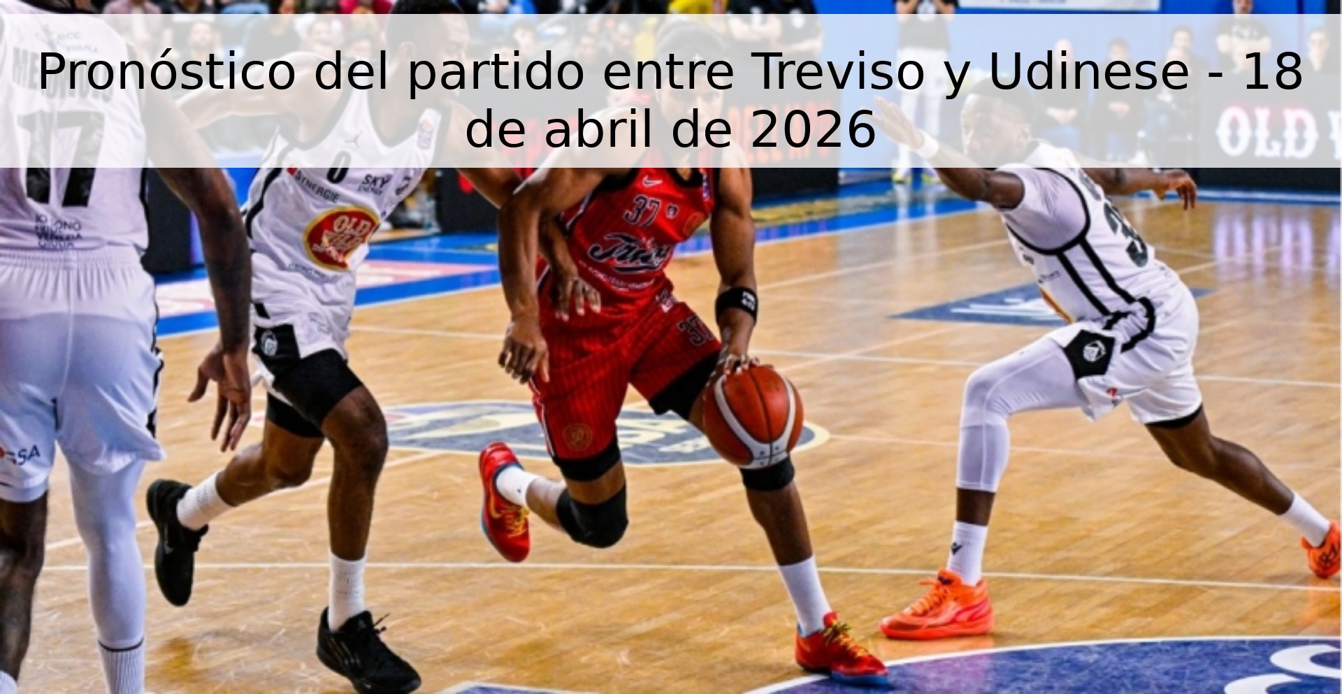 Pronóstico del partido entre Treviso y Udinese - 18 de abril de 2026