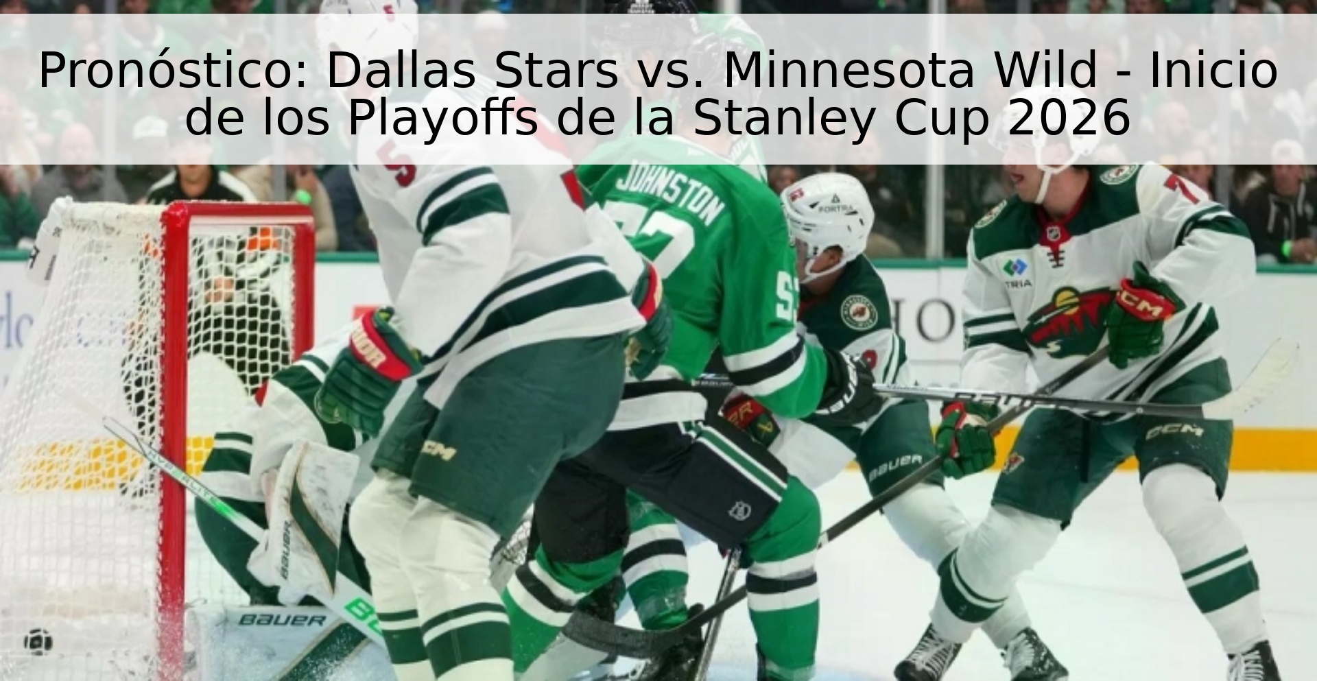 Pronóstico: Dallas Stars vs. Minnesota Wild - Inicio de los Playoffs de la Stanley Cup 2026 Pronóstico: Dallas Stars vs. Minnesota Wild - Inicio de los Playoffs de la Stanley Cup 2026
