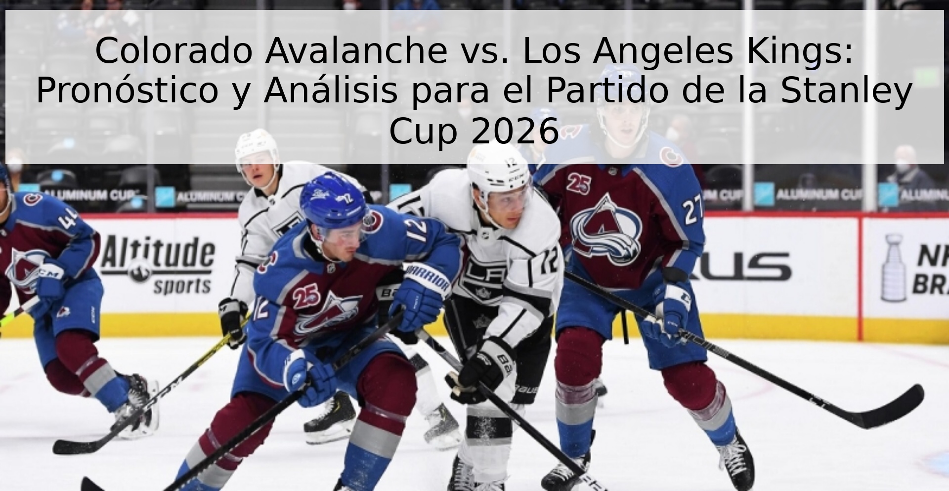 Colorado Avalanche vs. Los Angeles Kings: Pronóstico y Análisis para el Partido de la Stanley Cup 2026 Colorado Avalanche vs. Los Angeles Kings: Pronóstico y Análisis para el Partido de la Stanley Cup 2026