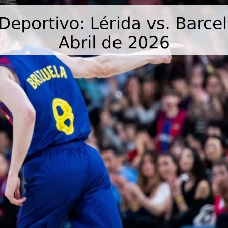 Pronóstico Deportivo: Lérida vs. Barcelona – 19 de Abril de 2026