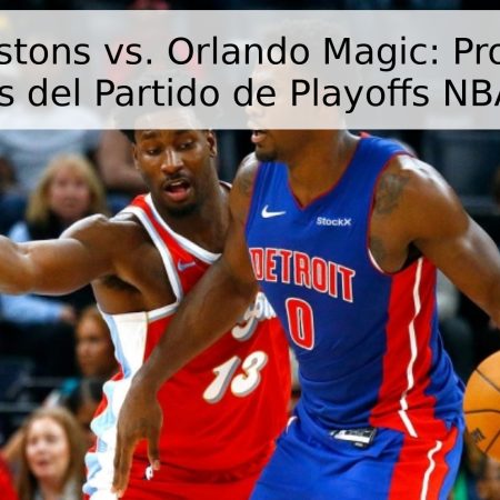 Detroit Pistons vs. Orlando Magic: Pronóstico y Análisis del Partido de Playoffs NBA 2026