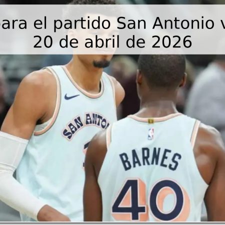 Pronóstico para el partido San Antonio vs Portland – 20 de abril de 2026