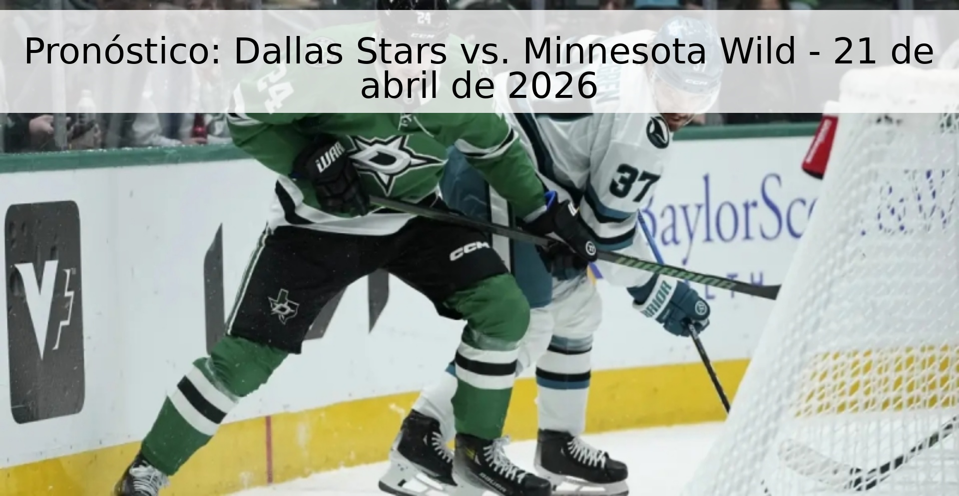 Pronóstico: Dallas Stars vs. Minnesota Wild - 21 de abril de 2026 Pronóstico: Dallas Stars vs. Minnesota Wild - 21 de abril de 2026