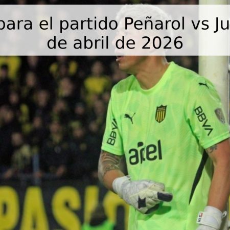 Pronóstico para el partido Peñarol vs Juventud – 21 de abril de 2026