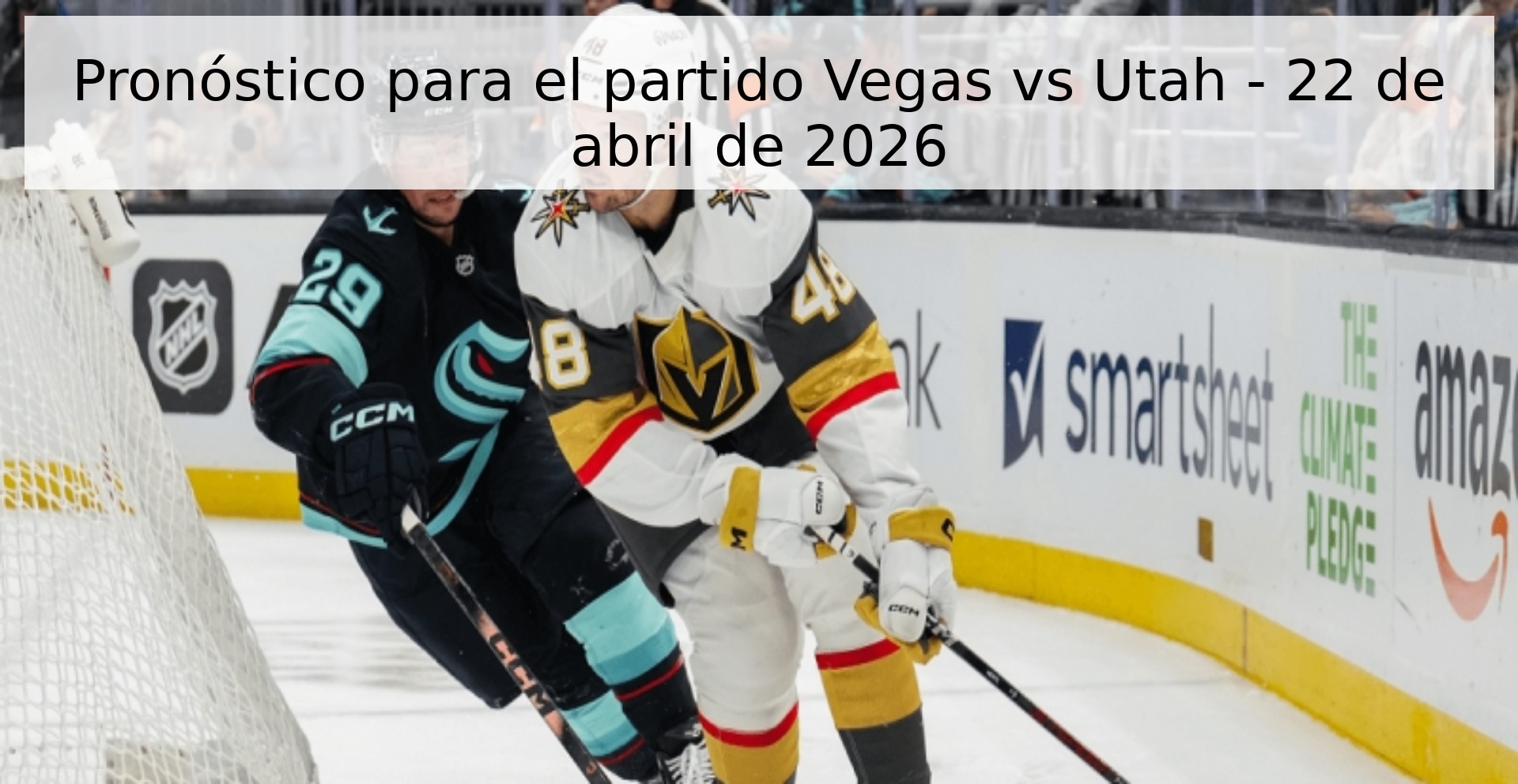 Pronóstico para el partido Vegas vs Utah - 22 de abril de 2026