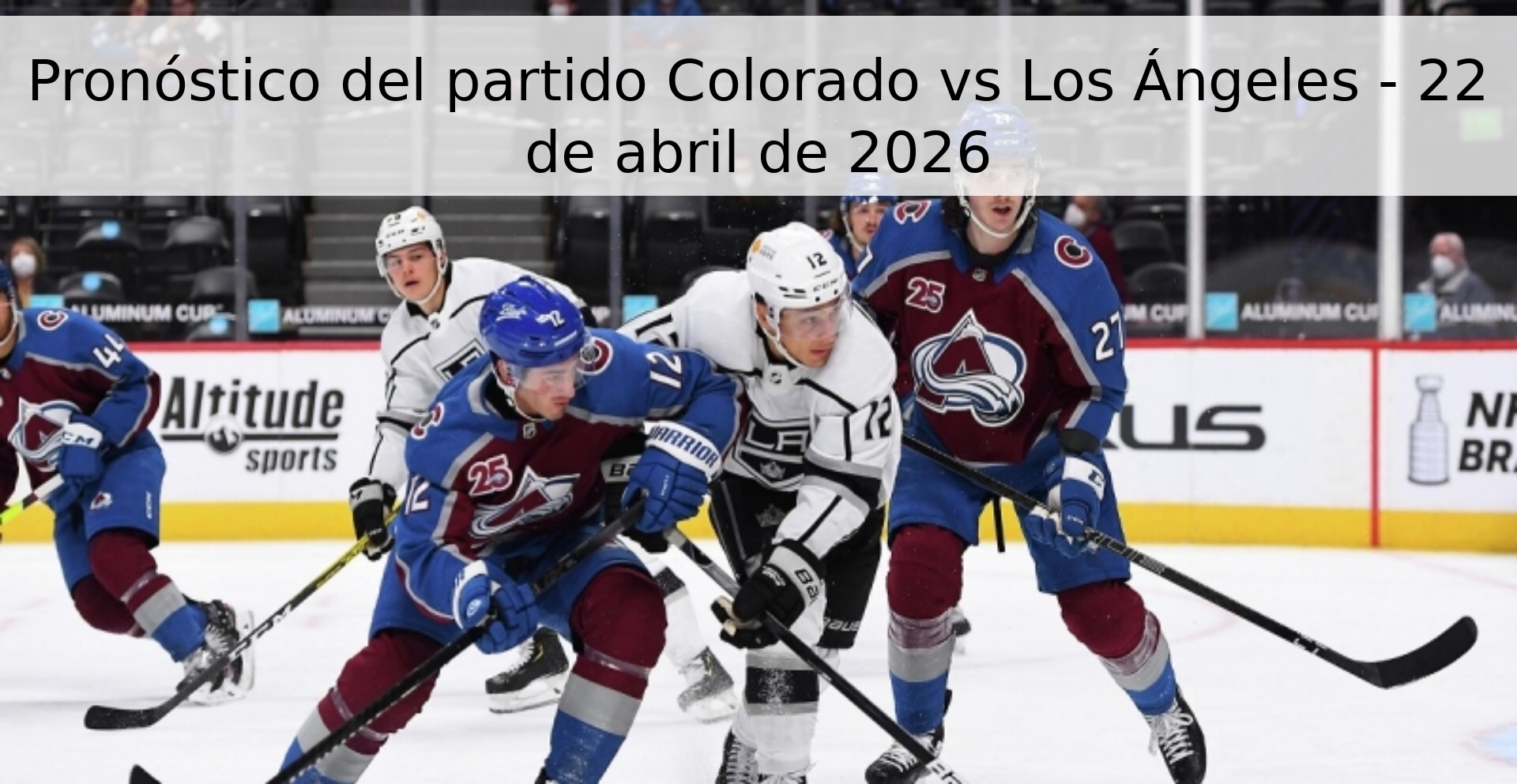 Pronóstico del partido Colorado vs Los Ángeles - 22 de abril de 2026