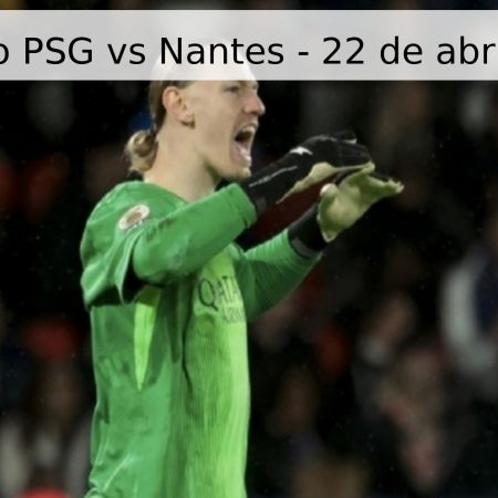 Pronóstico PSG vs Nantes – 22 de abril de 2026