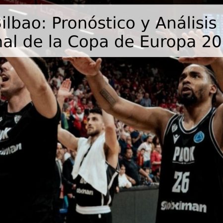 PAOK vs. Bilbao: Pronóstico y Análisis del Partido Final de la Copa de Europa 2026