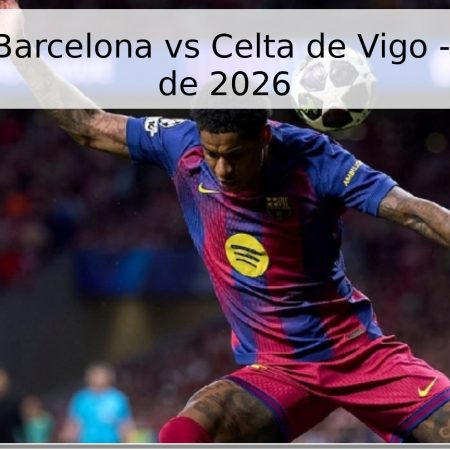Pronóstico Barcelona vs Celta de Vigo – 22 de Abril de 2026