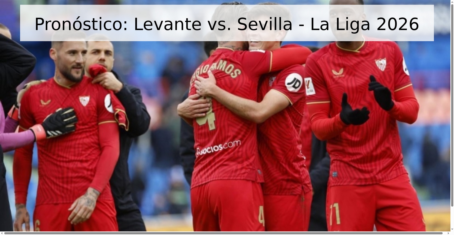 Pronóstico: Levante vs. Sevilla - La Liga 2026