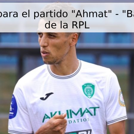 Pronóstico para el partido “Ahmat” – “Baltika” el 26 de la RPL