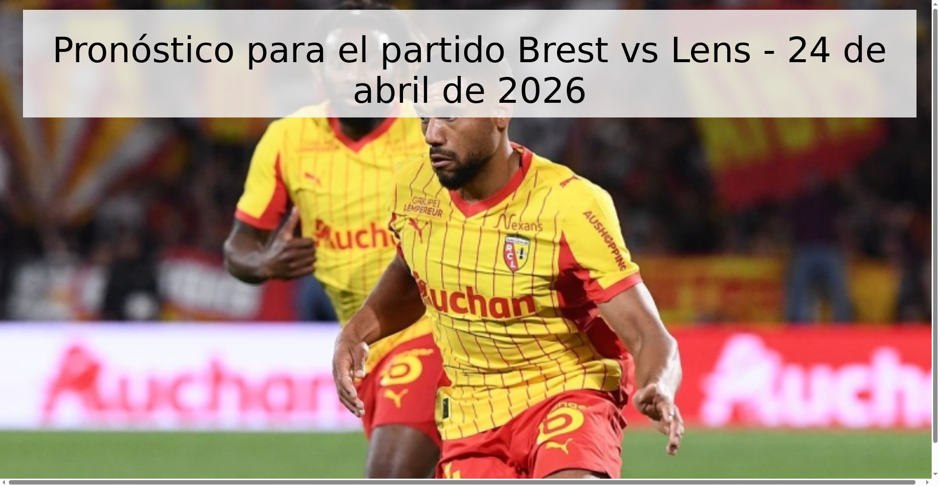 Pronóstico para el partido Brest vs Lens - 24 de abril de 2026