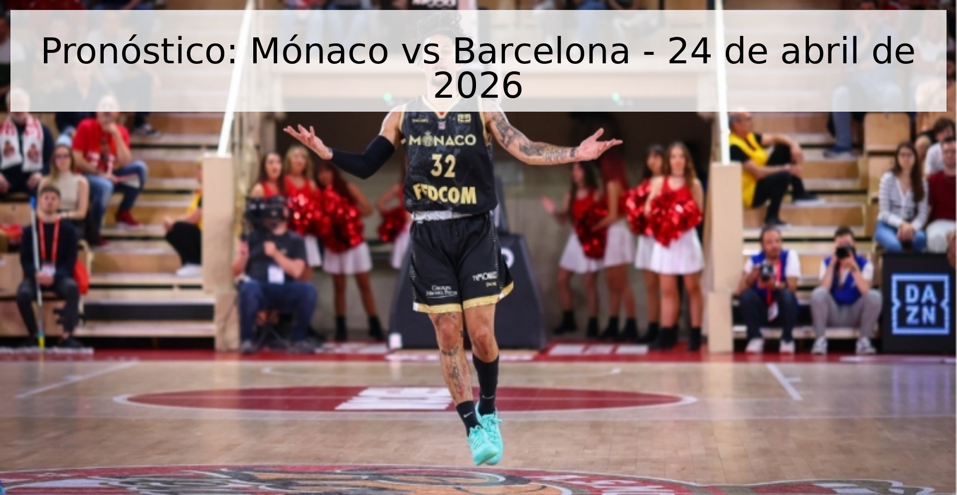 Pronóstico: Mónaco vs Barcelona - 24 de abril de 2026 Pronóstico: Mónaco vs Barcelona - 24 de abril de 2026