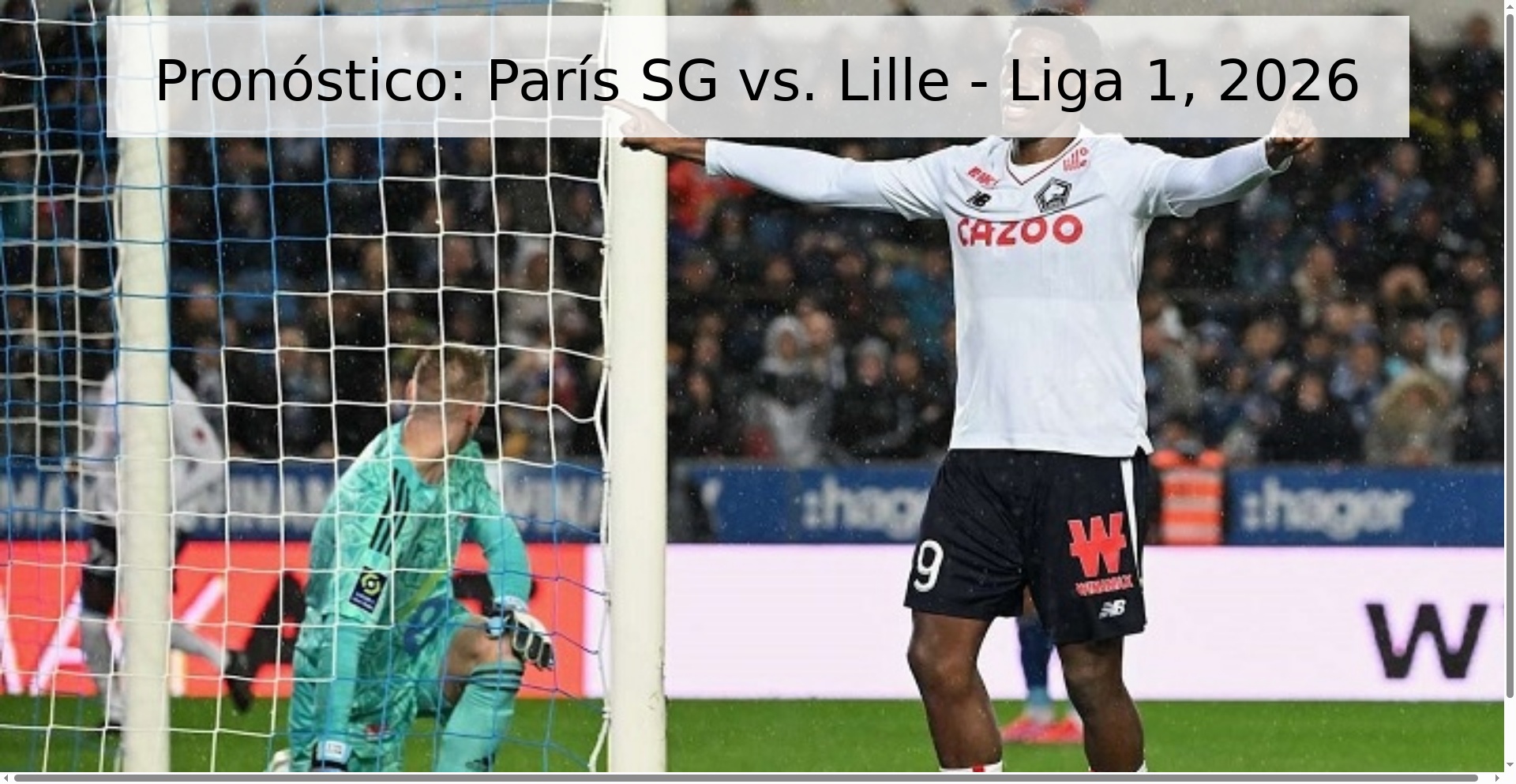 Pronóstico: París SG vs. Lille - Liga 1, 2026 Pronóstico: París SG vs. Lille - Liga 1, 2026