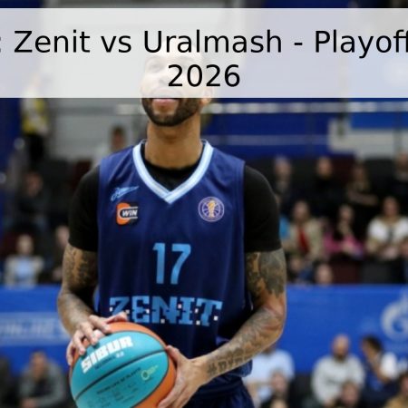 Pronóstico: Zenit vs Uralmash – Playoffs Liga VTB 2026