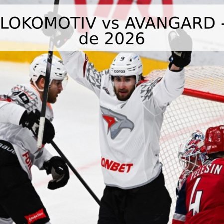Pronóstico: LOKOMOTIV vs AVANGARD – 26 de abril de 2026