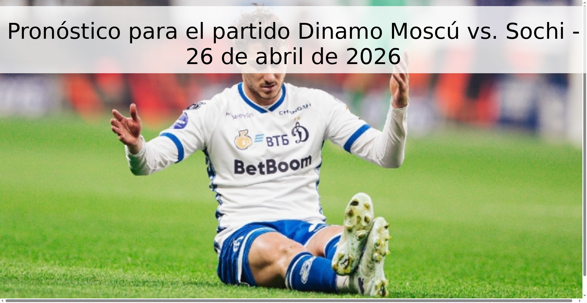 Pronóstico para el partido Dinamo Moscú vs. Sochi - 26 de abril de 2026 Pronóstico para el partido Dinamo Moscú vs. Sochi - 26 de abril de 2026