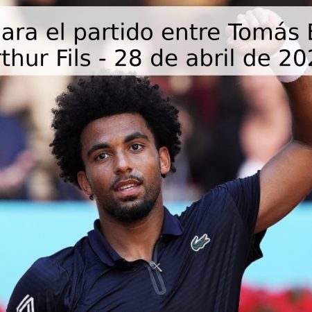 Pronóstico para el partido entre Tomás Etcheverry y Arthur Fils – 28 de abril de 2026