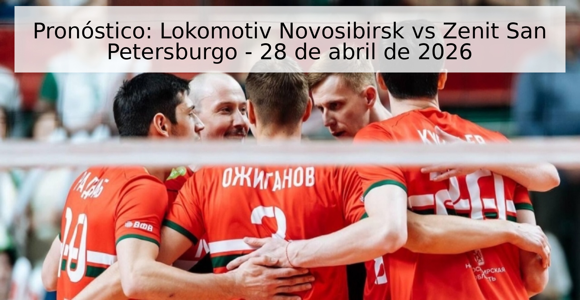Pronóstico: Lokomotiv Novosibirsk vs Zenit San Petersburgo - 28 de abril de 2026 Pronóstico: Lokomotiv Novosibirsk vs Zenit San Petersburgo - 28 de abril de 2026