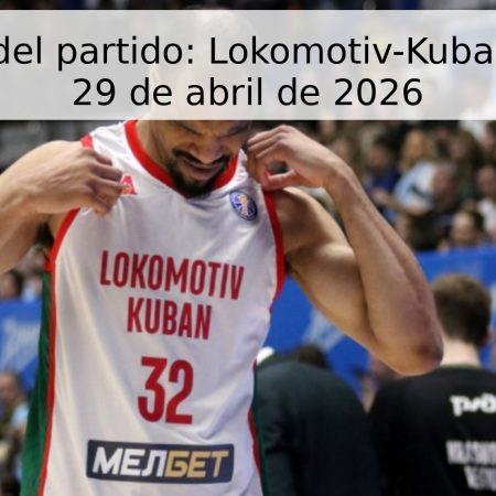 Pronóstico del partido: Lokomotiv-Kuban vs Parma, 29 de abril de 2026
