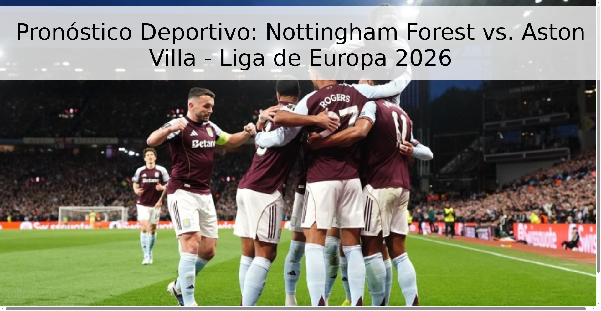Pronóstico Deportivo: Nottingham Forest vs. Aston Villa - Liga de Europa 2026 Pronóstico Deportivo: Nottingham Forest vs. Aston Villa - Liga de Europa 2026