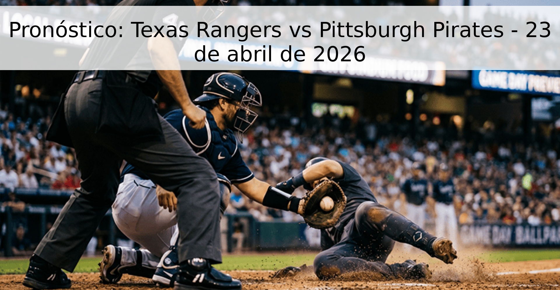 Pronóstico: Texas Rangers vs Pittsburgh Pirates - 23 de abril de 2026 Pronóstico: Texas Rangers vs Pittsburgh Pirates - 23 de abril de 2026