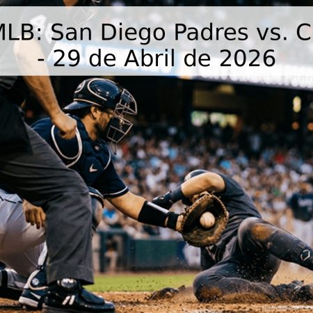 Pronóstico MLB: San Diego Padres vs. Chicago Cubs – 29 de Abril de 2026