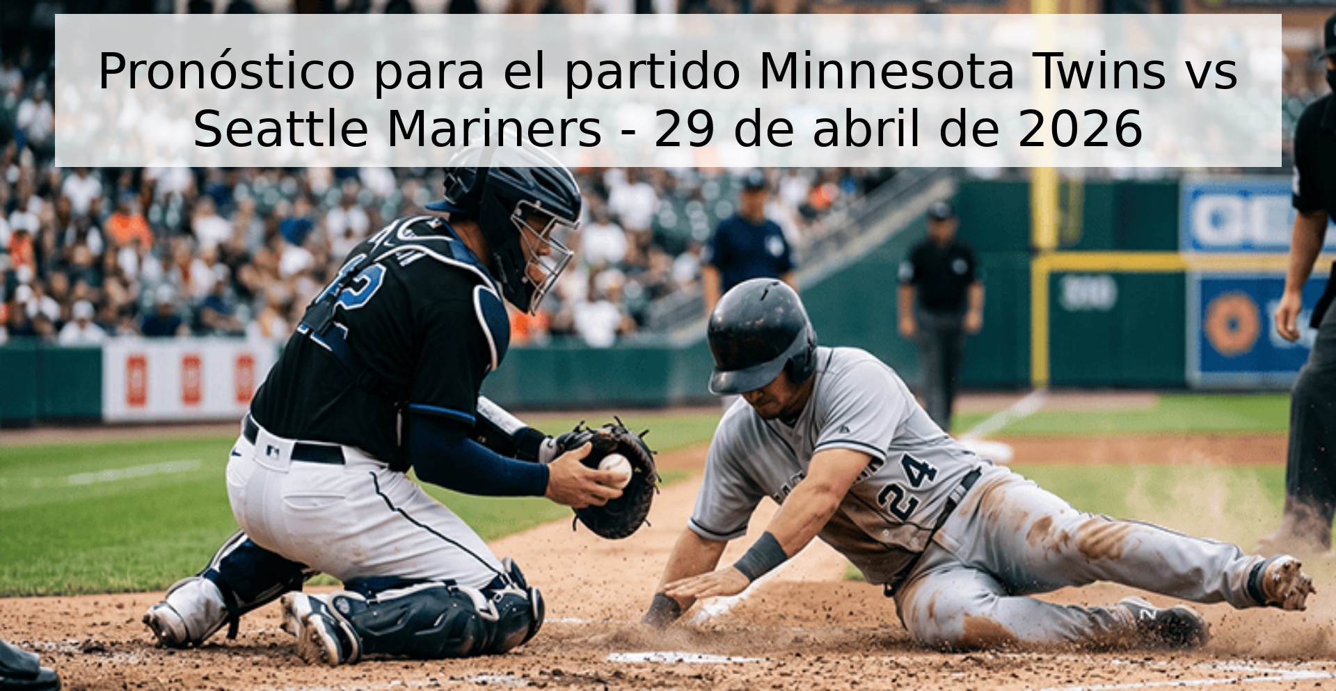 Pronóstico para el partido Minnesota Twins vs Seattle Mariners - 29 de abril de 2026