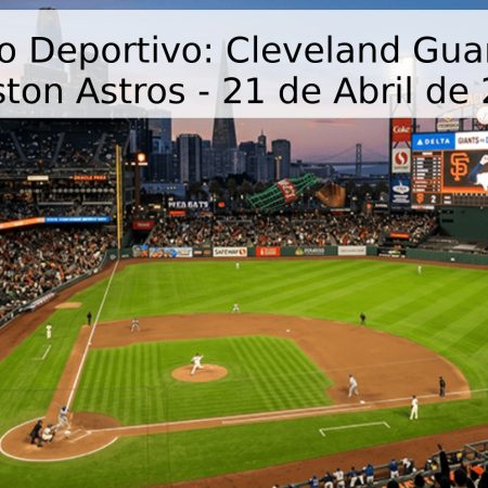 Pronóstico Deportivo: Cleveland Guardians vs. Houston Astros – 21 de Abril de 2026