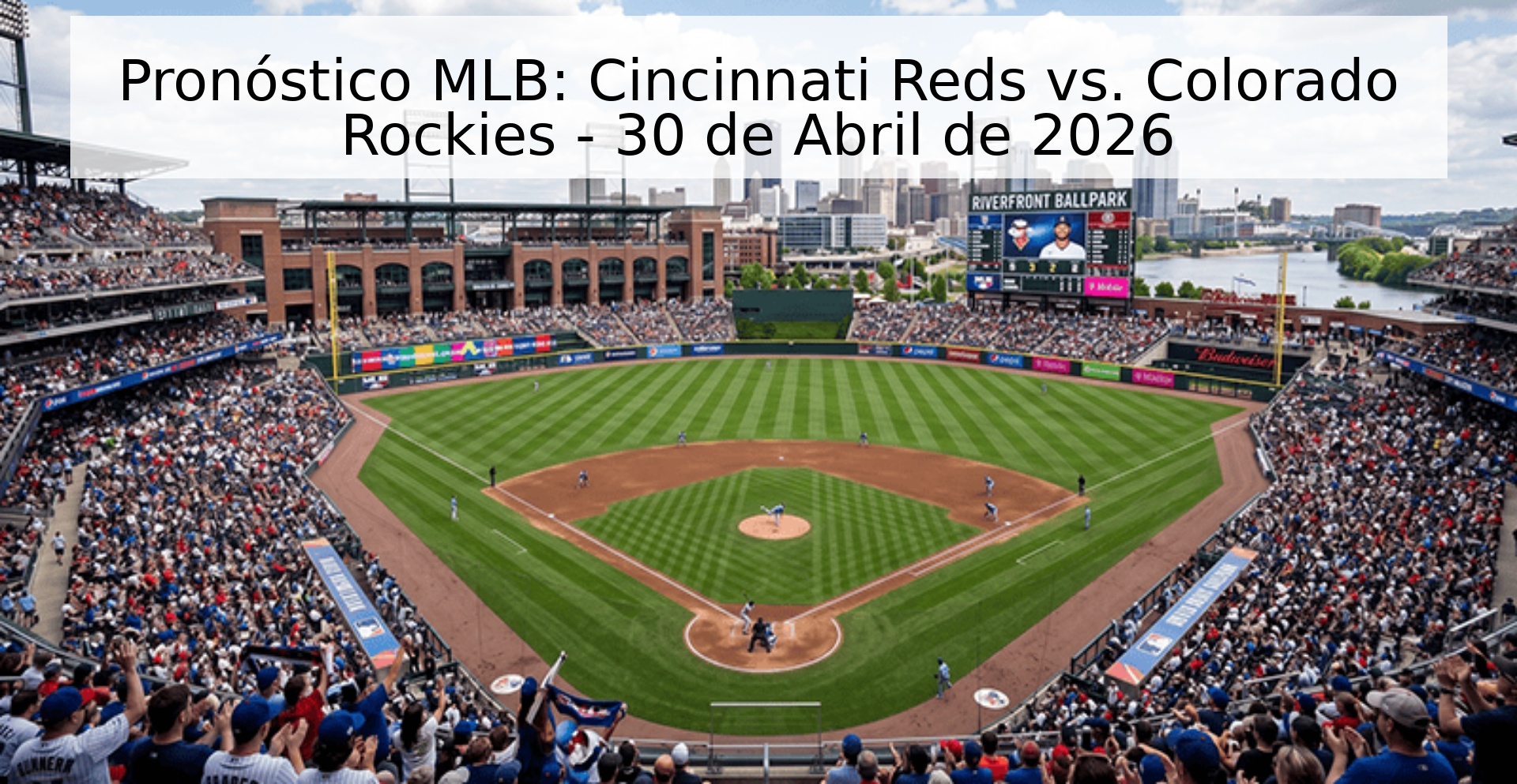 Pronóstico MLB: Cincinnati Reds vs. Colorado Rockies - 30 de Abril de 2026