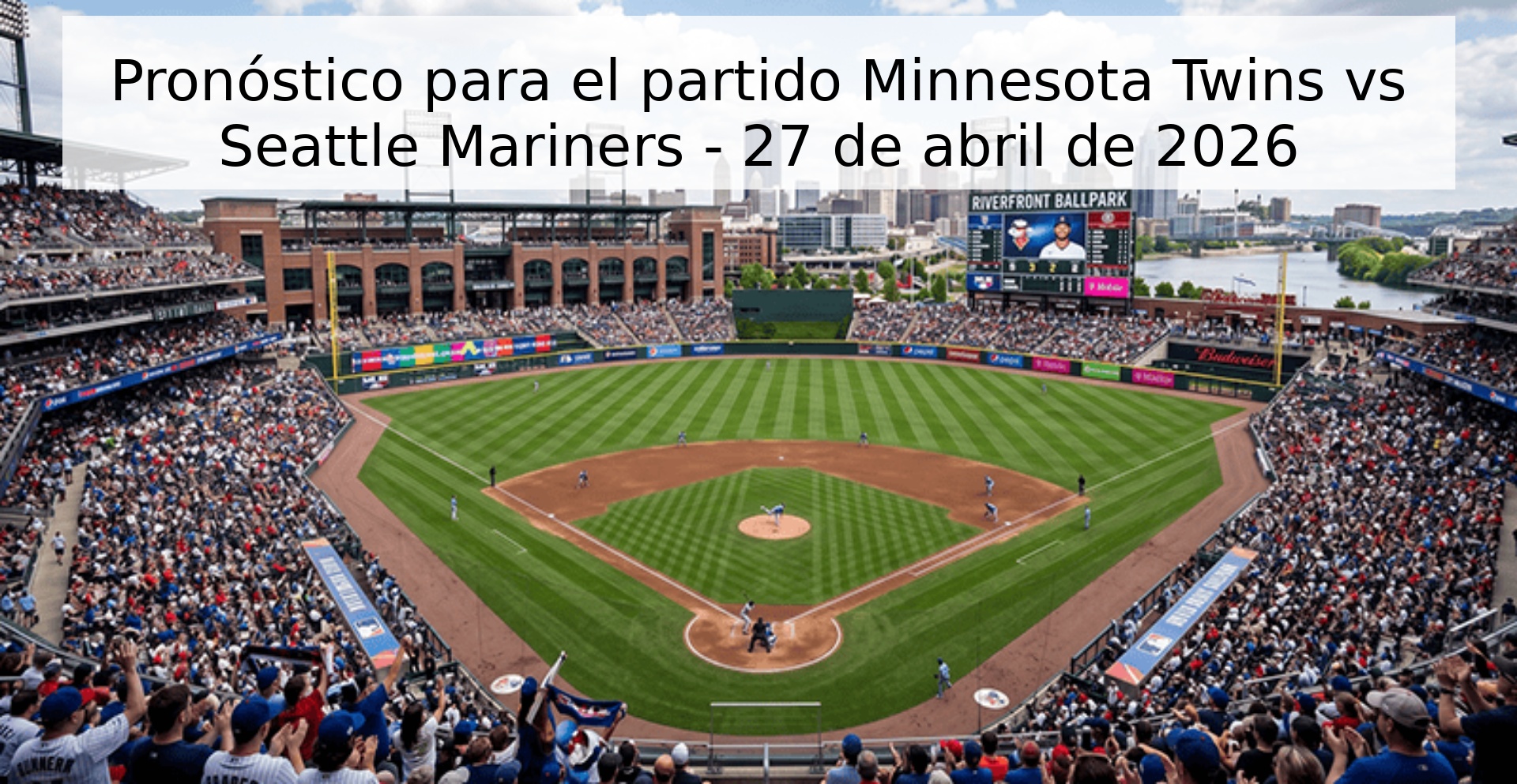Pronóstico para el partido Minnesota Twins vs Seattle Mariners - 27 de abril de 2026