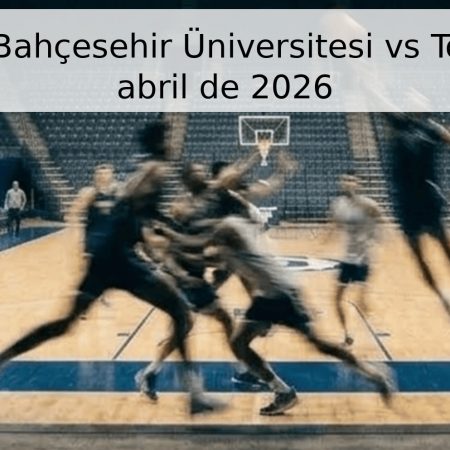 Pronóstico Bahçesehir Üniversitesi vs Tofaş – 25 de abril de 2026