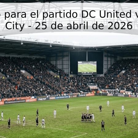 Pronóstico para el partido DC United vs Orlando City – 25 de abril de 2026