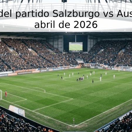 Pronóstico del partido Salzburgo vs Austria – 22 de abril de 2026