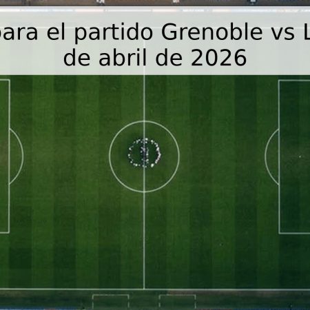 Pronóstico para el partido Grenoble vs Le Mans – 25 de abril de 2026