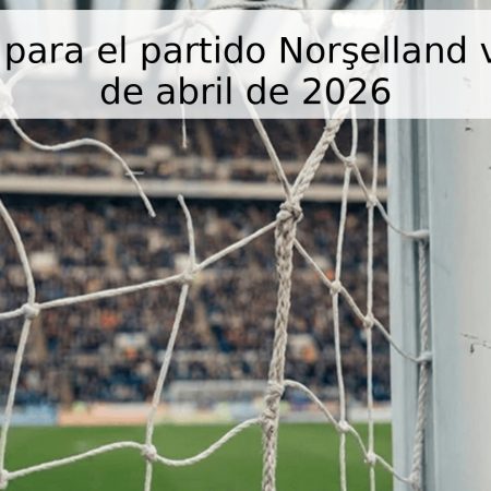 Pronóstico para el partido Norşelland vs AGF – 23 de abril de 2026