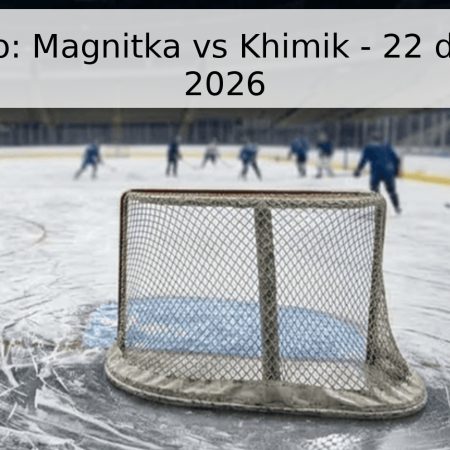 Pronóstico: Magnitka vs Khimik – 22 de abril de 2026