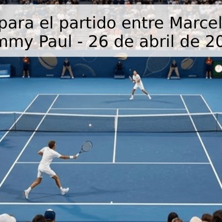 Pronóstico para el partido entre Marcelo Arévalo y Tommy Paul – 26 de abril de 2026