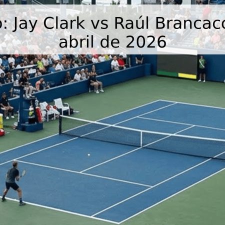 Pronóstico: Jay Clark vs Raúl Brancaccio – 29 de abril de 2026