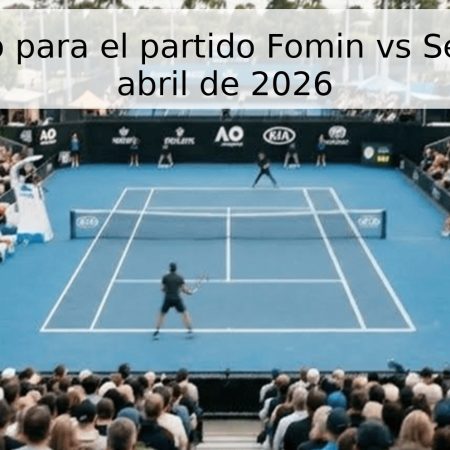 Pronóstico para el partido Fomin vs Sels – 28 de abril de 2026